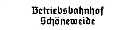 Bild: Betriebsbahnhof Schöneweide