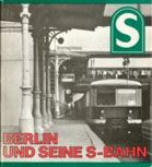 Deckblatt: Berlin und seine S-Bahn