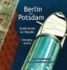 Berlin und Potsdam - Stadträume im Wandel
