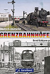 Deckblatt: Grenzbahnhöfe