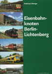 Deckblatt: Eisenbahnknoten Berlin-Lichtenberg
