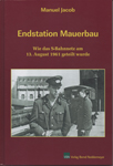 Deckblatt: Endstation Mauerbau