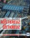 Vom Rostkreuz zum Ostkreuz - Berlins großer Eisenbahnknoten